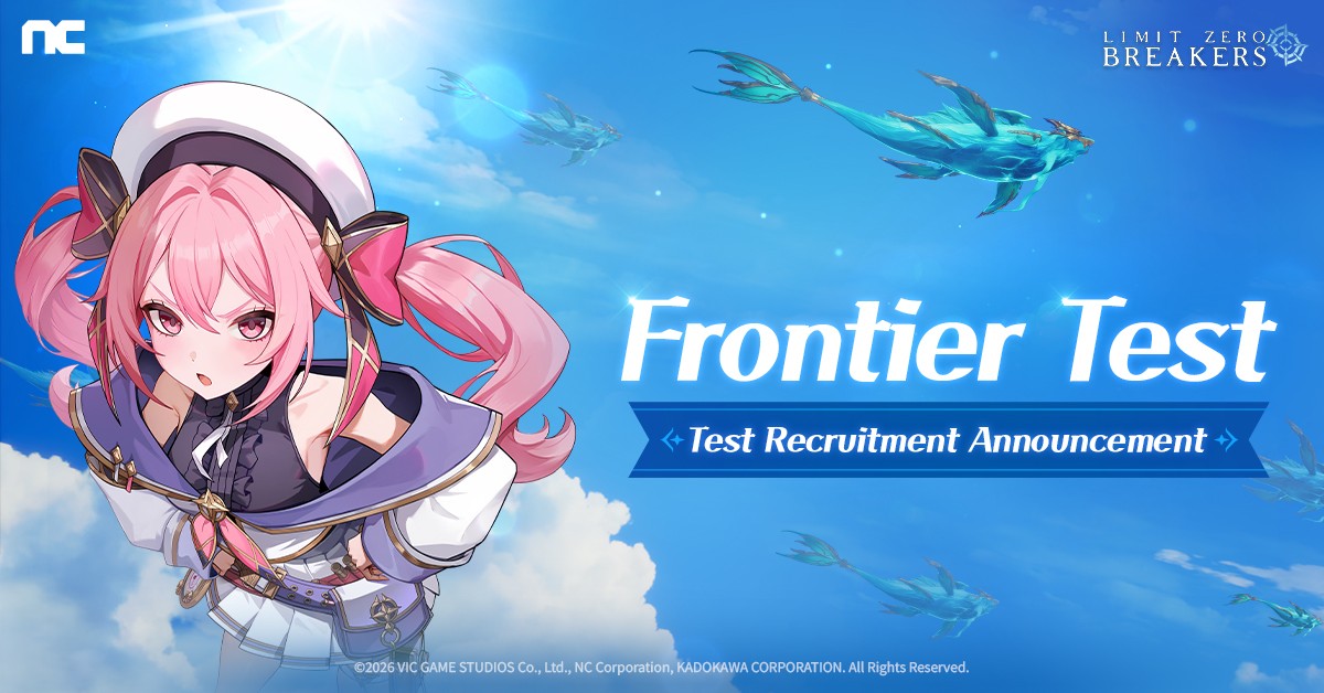 Notice] LIMIT ZERO BREAKERS Frontier Test Recruitment : Limit Zero Breakers -NC